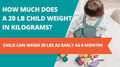 How much does a 20 lb child weight in kilograms?