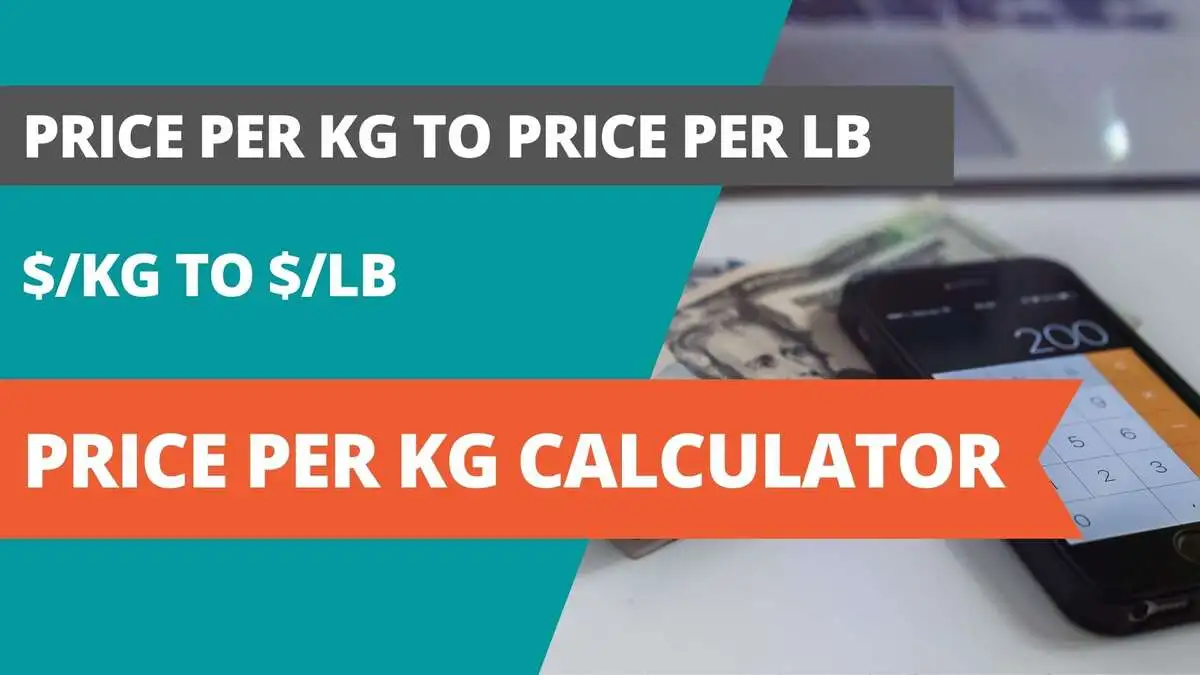 Price Per Kg To Price Per Lb Price Per Kg Calculator Kg To Lb