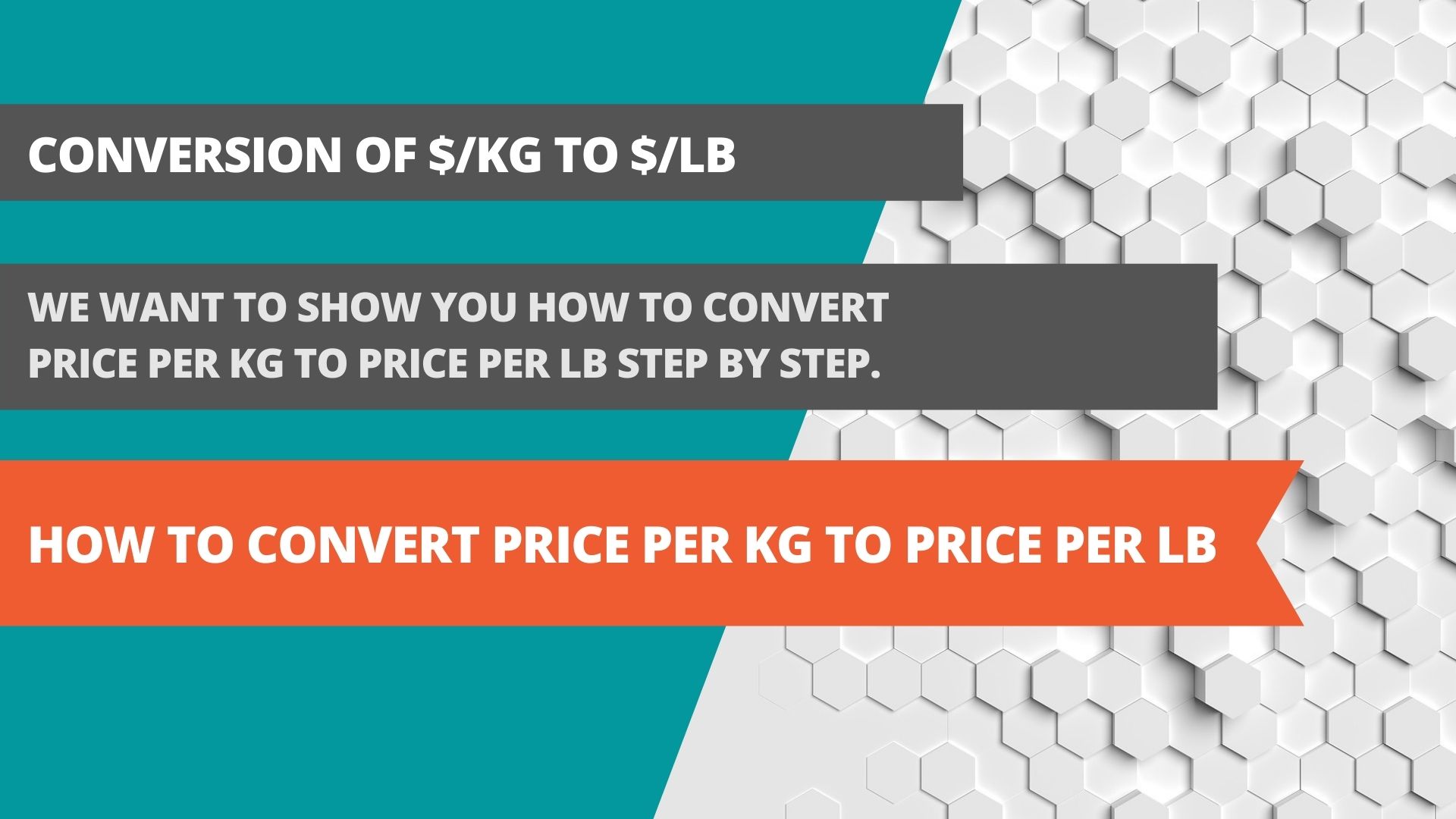 How to convert price per kg to price per lb